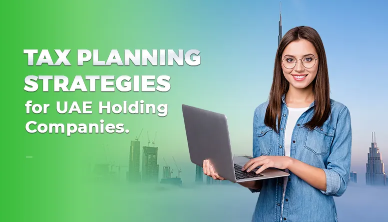 Tax-Planning-Strategies-for-UAE-Holding-Companies