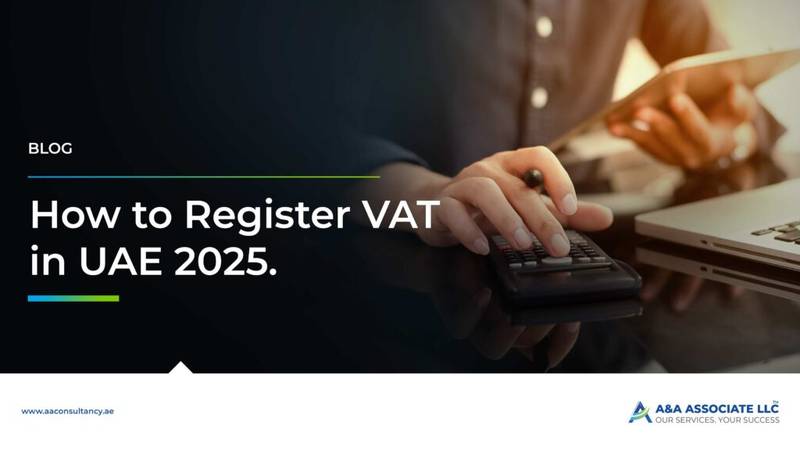 How To Register VAT in UAE 2025